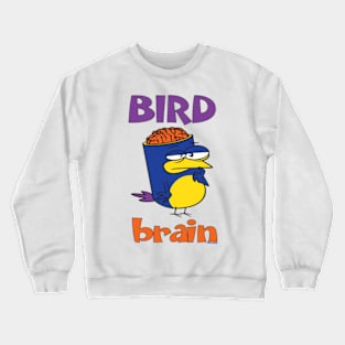 Birdbrain Design for Bird Lovers Crewneck Sweatshirt